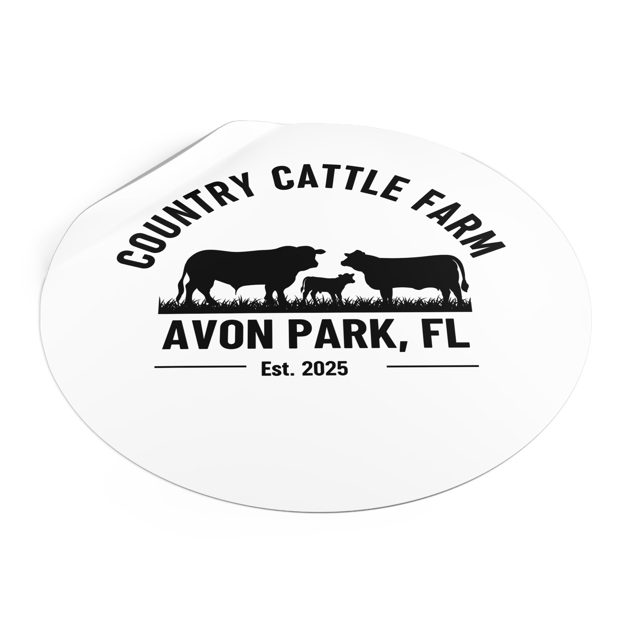 Country Cattle Farm Round Vinyl Sticker — Avon Park, FL Est. 2025