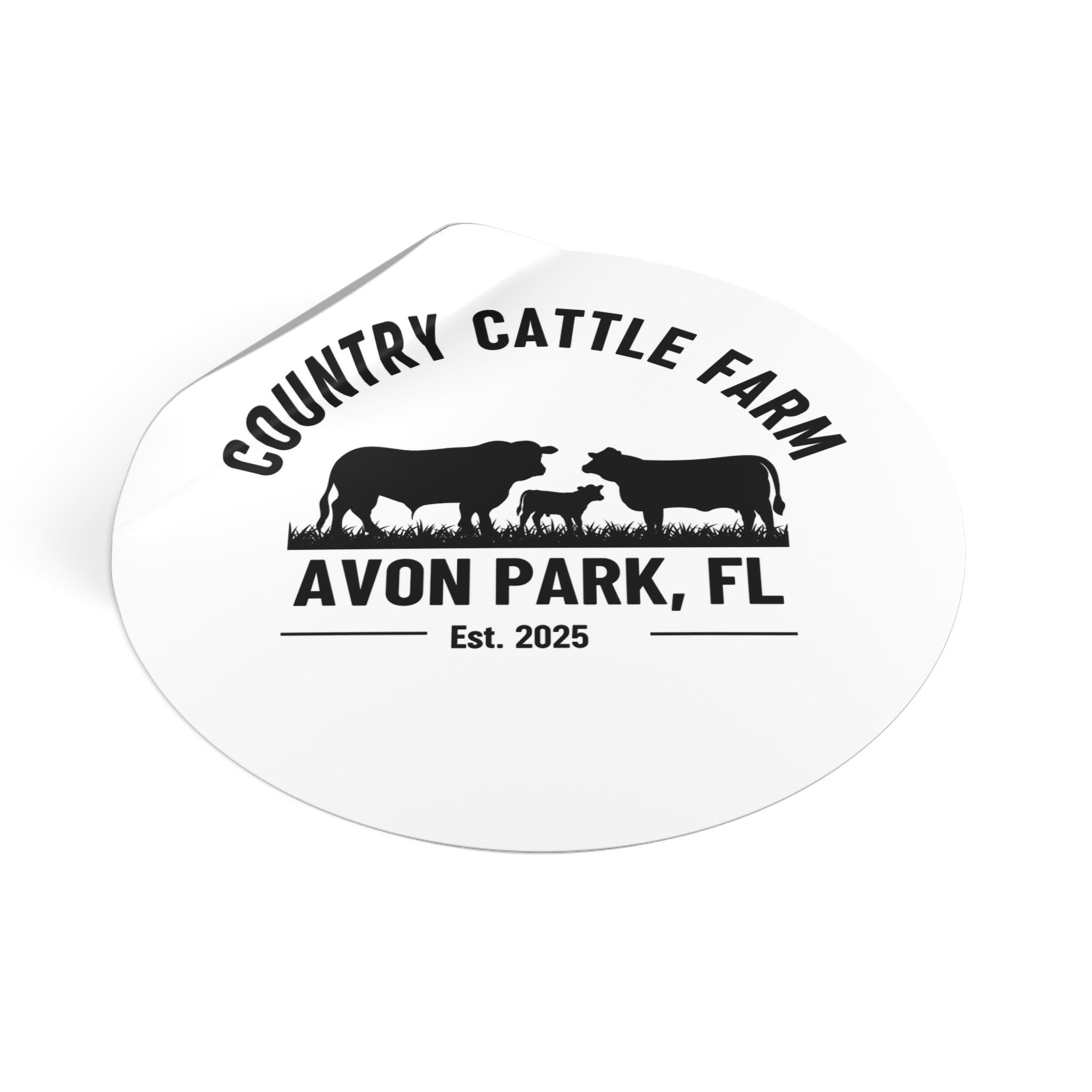 Country Cattle Farm Round Vinyl Sticker — Avon Park, FL Est. 2025